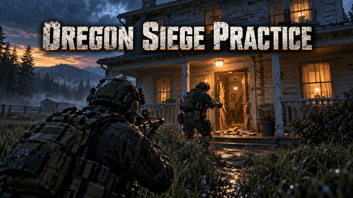 Oregon Siege Practice