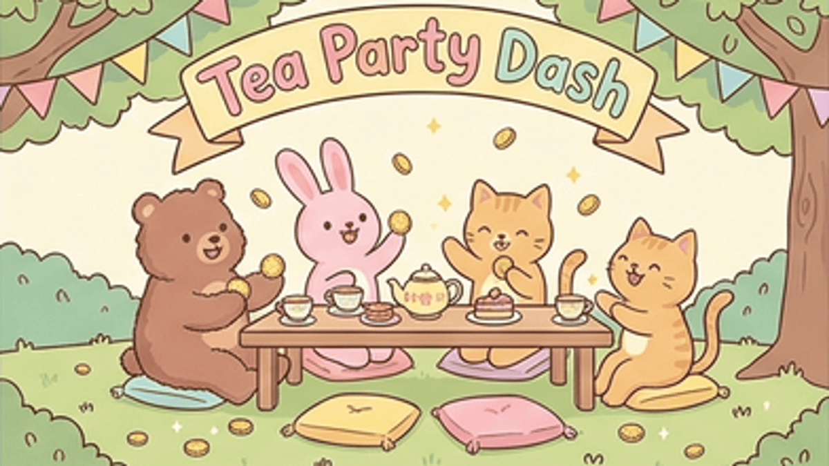 Tea Party Dash 茶會collect