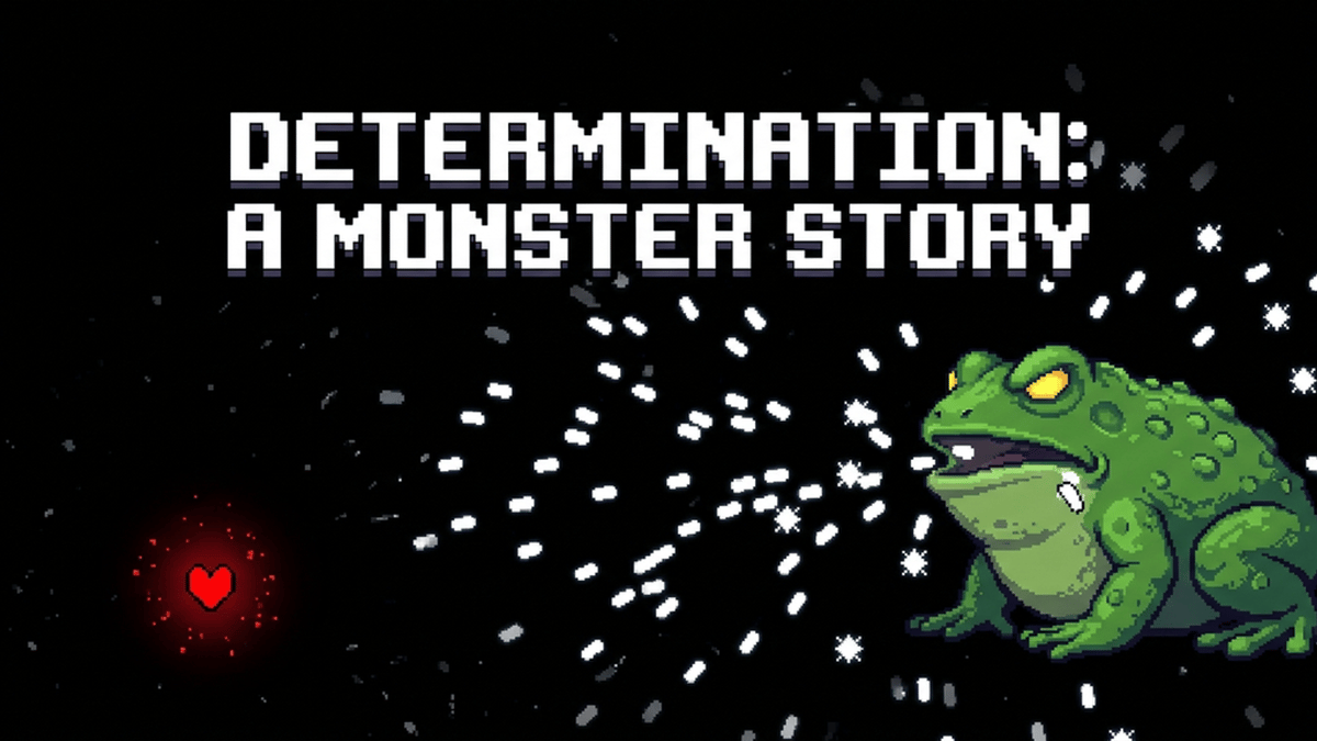 Determination: A Monster Story