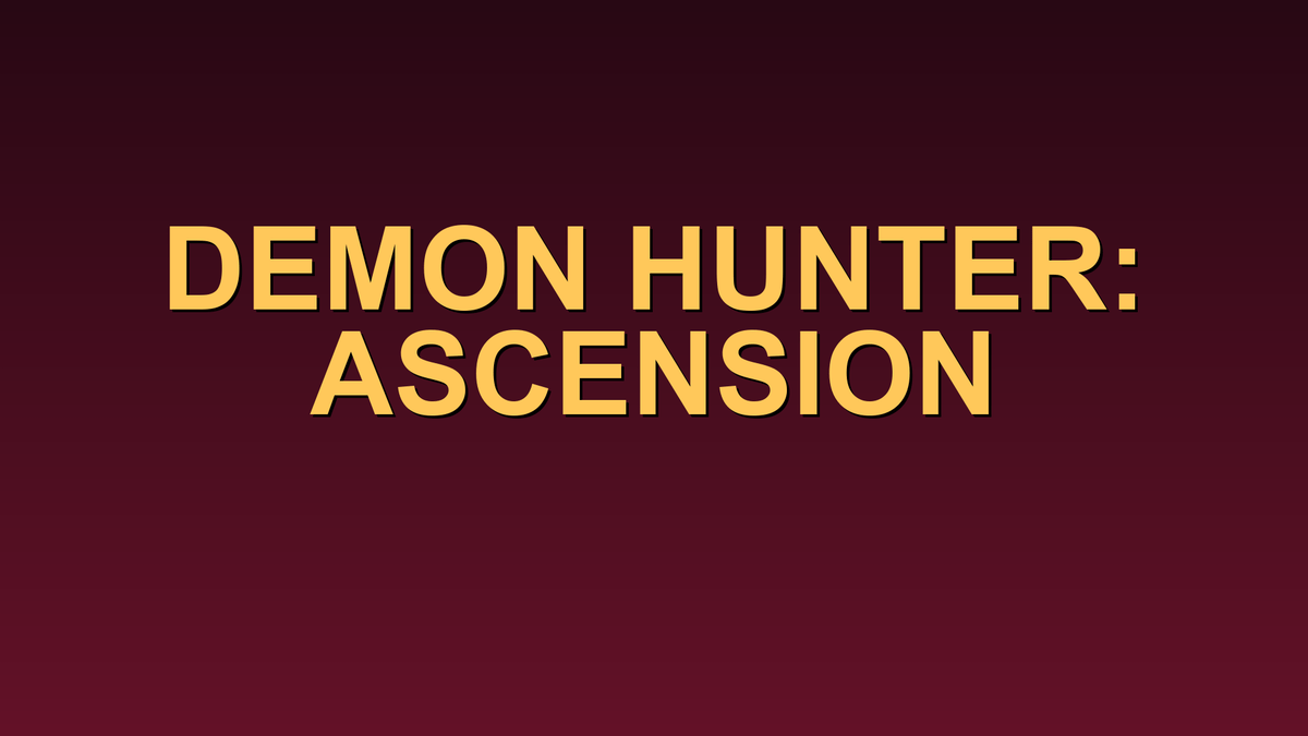 Demon Hunter: Ascension