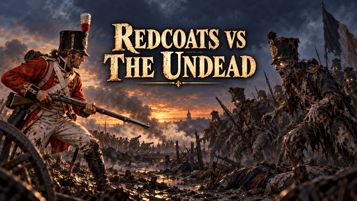 Redcoats vs The Undead