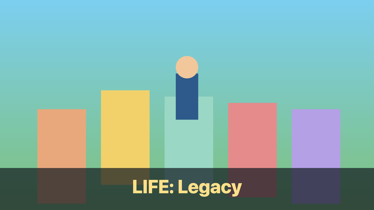 LIFE: Legacy