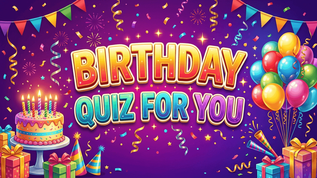 Birthday Quiz For You
