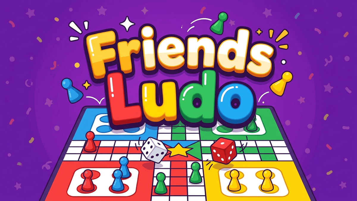 Friends Ludo