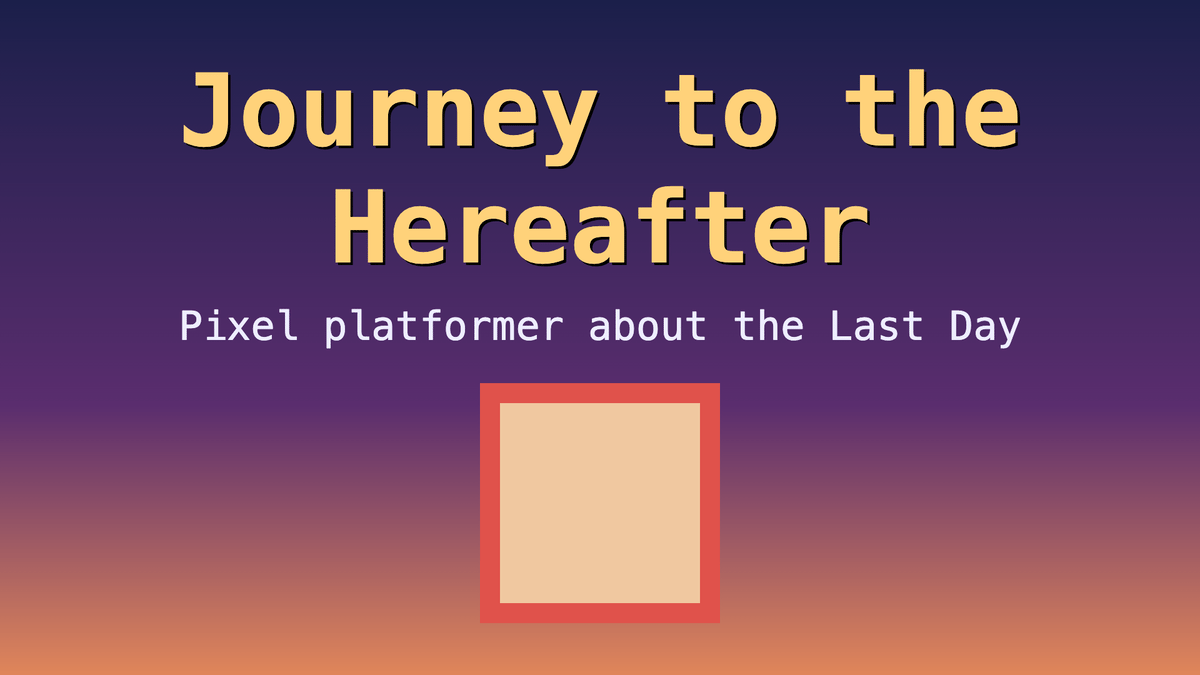 Journey to the Hereafter